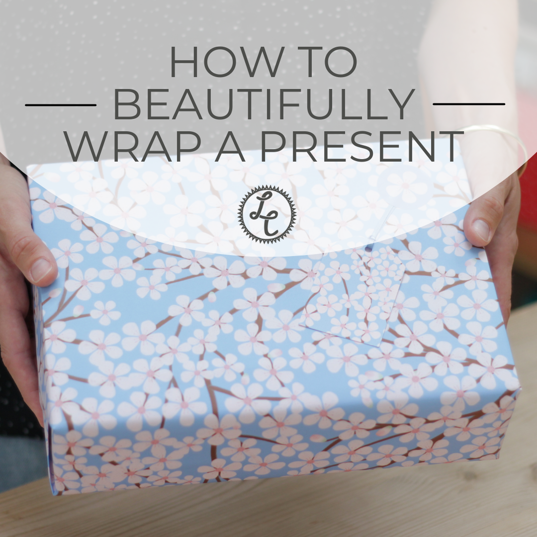 How To Beautifully Wrap A Present – Lizzie Chancellor