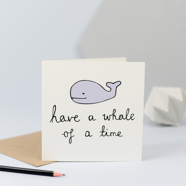 Whale Of A Time Card | Lizzie Chancellor